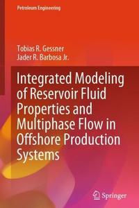 Integrated Modeling of Reservoir Fluid Properties and Multiphase Flow in Offshore Production Systems - Orginal Pdf
